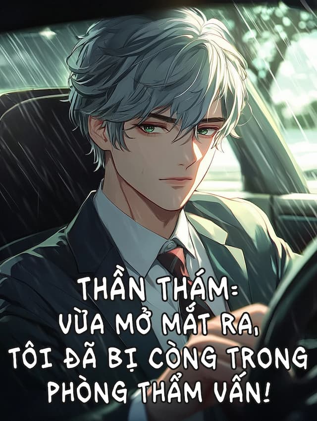 Thần Thám - Vừa Mở Mắt Ra, Tôi Đã Bị Còng Trong Phòng Thẩm Vấn!
