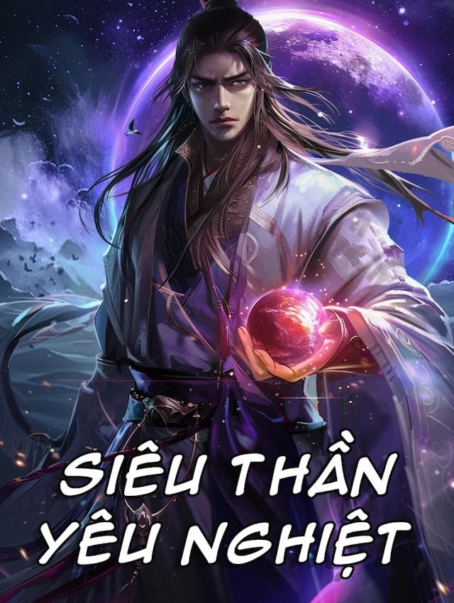 Siêu Thần Yêu Nghiệt