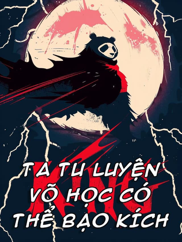 Ta Tu Luyện Võ Học Có Thể Bạo Kích